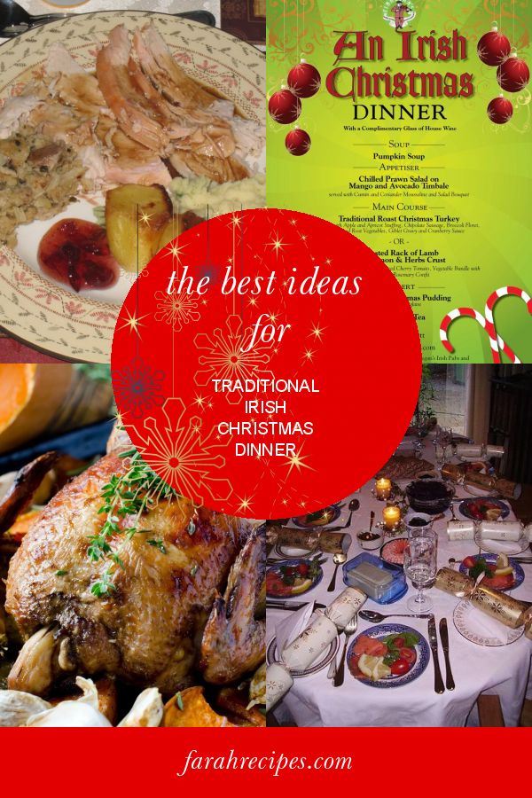 the-best-ideas-for-traditional-irish-christmas-dinner-most-popular